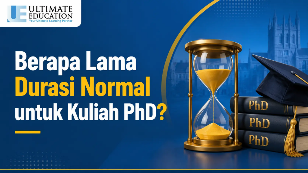 Berapa Lama Durasi Normal untuk Kuliah PhD?