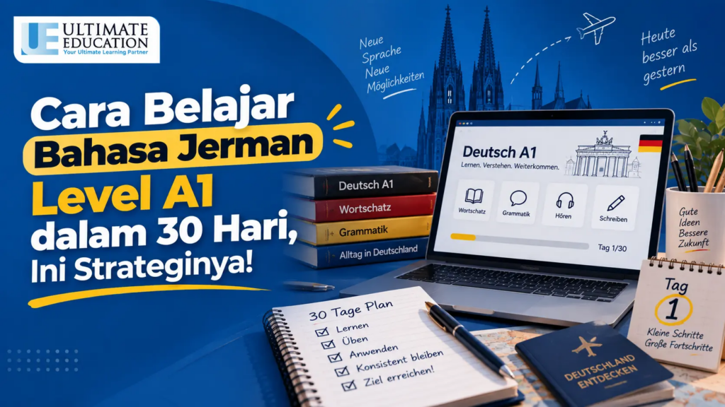 Cara Belajar Bahasa Jerman Level A1 dalam 30 Hari, Ini Strateginya!