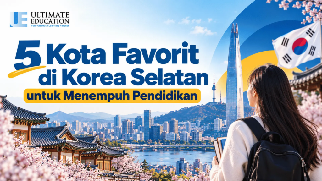 5 Kota Favorit di Korea Selatan untuk Menempuh Pendidikan