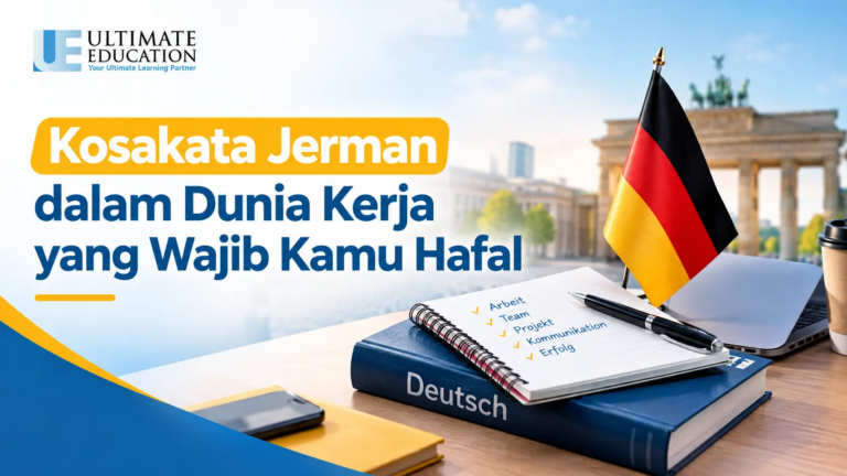 Kosakata Jerman dalam Dunia Kerja yang Wajib Kamu Hafal
