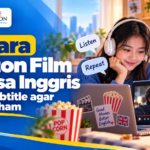 10 Cara Nonton Film Bahasa Inggris